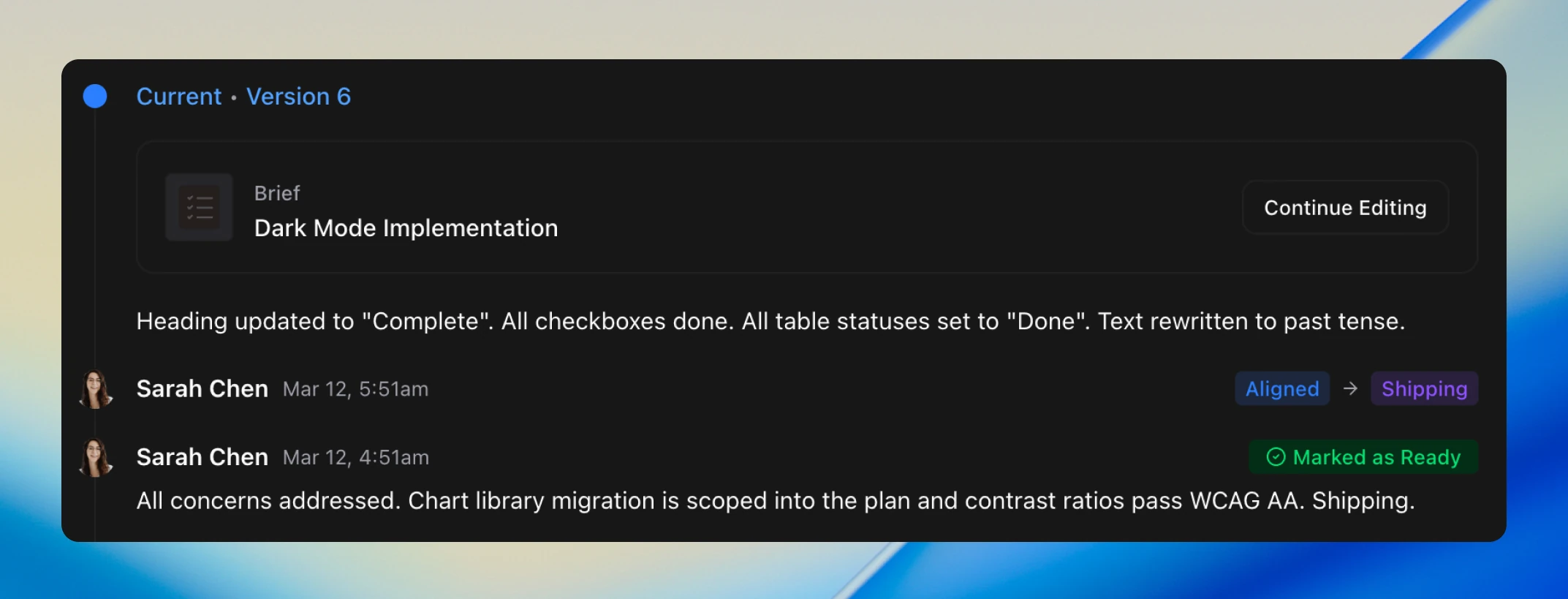 The current version section expanded, showing the blue dot indicator, brief card with Continue Editing shortcut, and status change badges